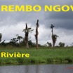 025 Titre Photos Rembo Ngove Riviere-01.jpg